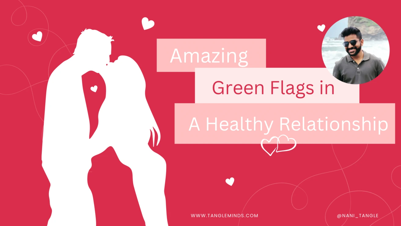 Amazing Green Flags in a healthy Relationship