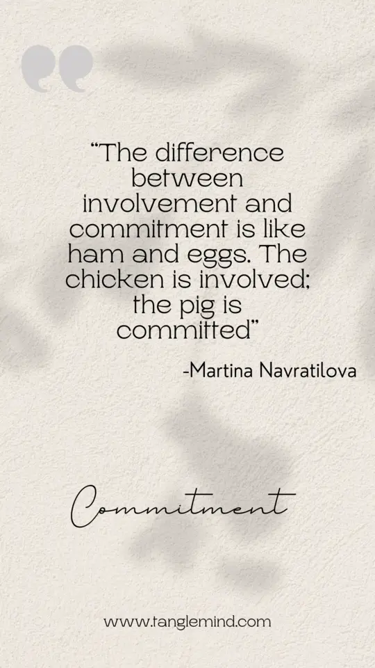 Commitment quote tangleminds